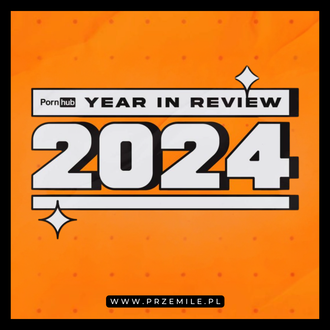 Podsumowanie roku 2024 na Pornhub – najgorętsze trendy i erotyczne fascynacje użytkowników na całym świecie! 🔥