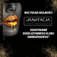 Noc pełna wolności - Odkrywanie Gravitacji, ekskluzywnego klubu swingerskiego